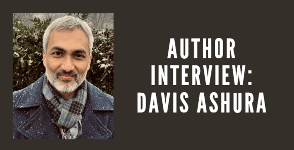 Author Interview : Davis Ashura